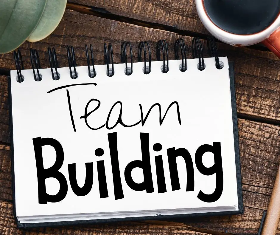 Pourquoi organiser un Team Building ?